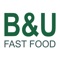 Welcome To B&U Fastfood