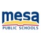 With the Mesa Public Schools mobile app, your school district comes alive with the touch of a button