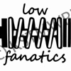 Low Fanatics