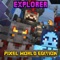 Explorer- Pixel World Version is Here