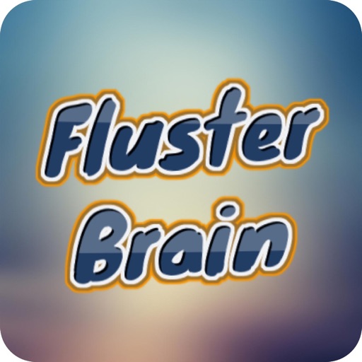 FlusterBrain