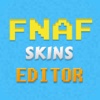 Pro FNAF Skins Creator For Minecraft PE+PC