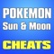 Guide & Cheats for Pokemon Sun & Moon