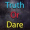 Truth or Dare - Funny Party Game