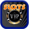 SloTs - Vip Casino Vegas Free Machine
