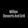 Million Desserts And Grill
