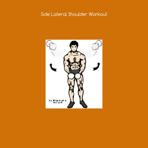 Side lateral shoulder workout