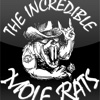 THE INCREDIBLE MOLE RATS