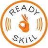 Ready Skill