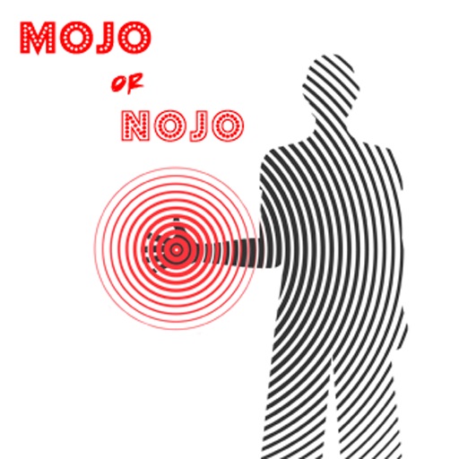 Mojo or Nojo?