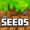 Download this fantastic app now and you will have all of the Minecraft PE seeds in the palm of your hand
