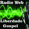 Rádio Web Liberdade Gospel