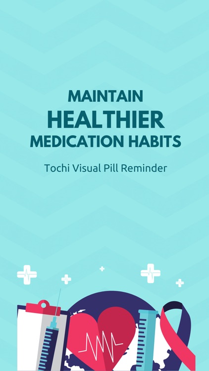 Tochi - Health & Pill Reminder