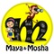 Maya & Mosha - Indian Culture