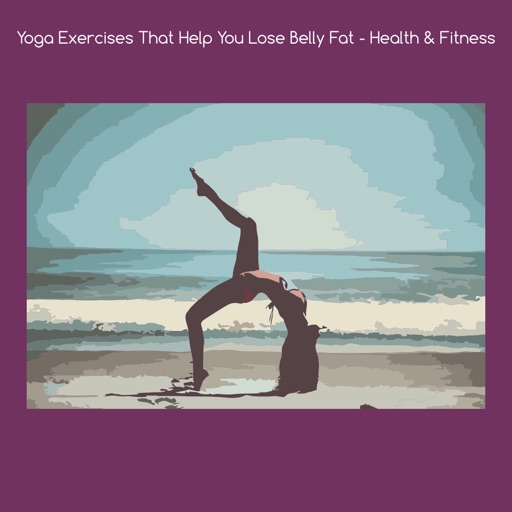 Yoga Exercises That Help You Lose Belly Fat Health By Kiritkumar Thakkar 