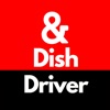 &Dish Driver