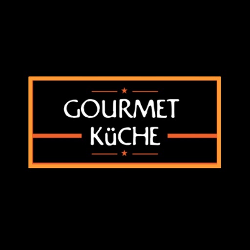 Gourmet Kuche