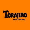 創作ダイニング　TORAJIRO　公式アプリ