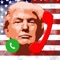 This app allow you to make a fake incoming call from new president Donald Trump, a game application where simulator a important people is calling you