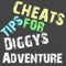 Cheats Tips For Diggy's Adventure