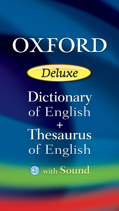 Oxford Deluxe (ODE & OTE) - powered by UniDict® - Ultimate pairing of the Oxford Dictionary of English and the Oxford Thesaurus of English plus British (UK) English pronunciation audio sounds Screenshot 1