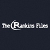 The Rankins Files