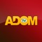 Adom TV App Provides Live Streaming of the Most Favorite Ghanaian channel Adom TV Live