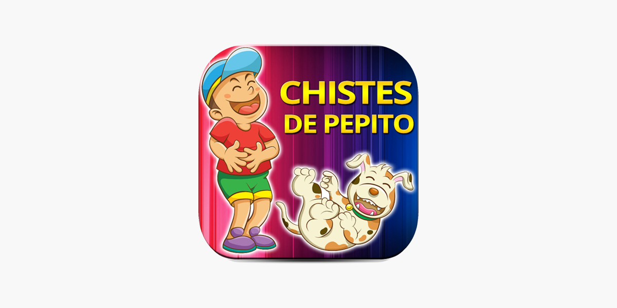 Chistes Graciosos de Pepito on the App Store