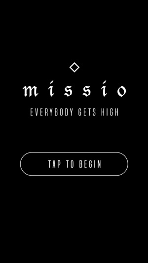 Everybody Gets High – MISSIO