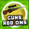 TRY TODAY: JUST ONE CLICK TO INSTALL GUNS ADDONS TO MINECRAFT POCKET EDITION