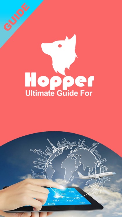Ultimate Guide For Hopper - Predict, Watch & Book