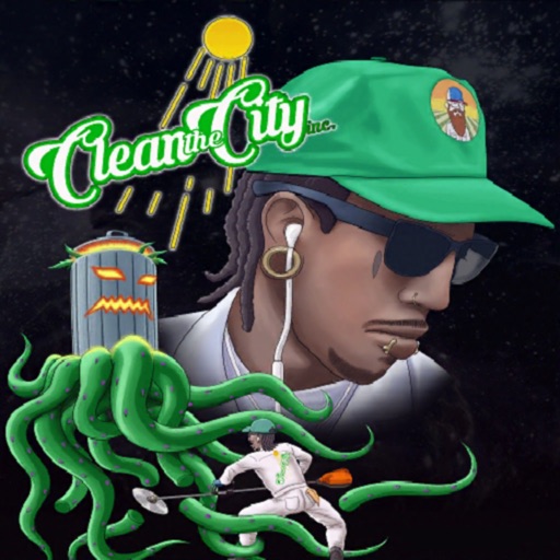 Clean the City.