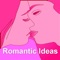 Romantic Ideas For Valentines Day – Be Romantic