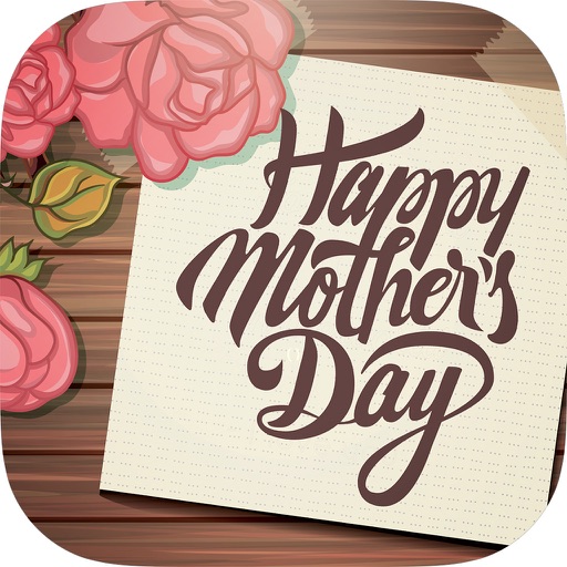Mother's Day Greeting Card.s With Special Messages iOS App