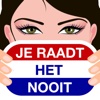 Je raadt het nooit!