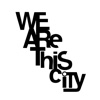 We Are This City