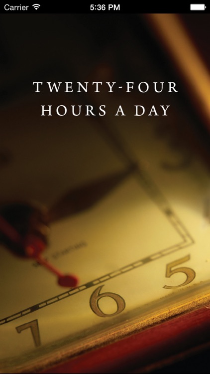 Twenty-Four Hours a Day