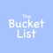 The Bucket List was designed specifically to help you complete fun activities and create amazing memories