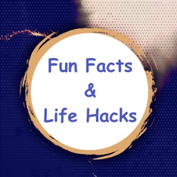 Fun Facts & Life Hacks Tips