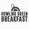Breakfast x Bowling Green App