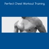Perfect chest workout training