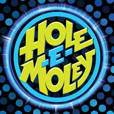 Hole-E-Moley ™ Cheats