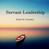 Quick Wisdom from Servant Leadership