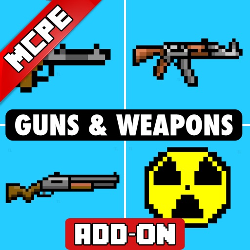 GUNS & WEAPONS ADD-ON MCPE for Minecraft PE