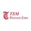 TSM Privilege Card