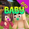 Baby Skins Pro - New Skins for Minecraft PE