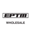 EPTM WHOLESALE