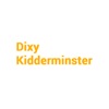 Dixy Kidderminster.