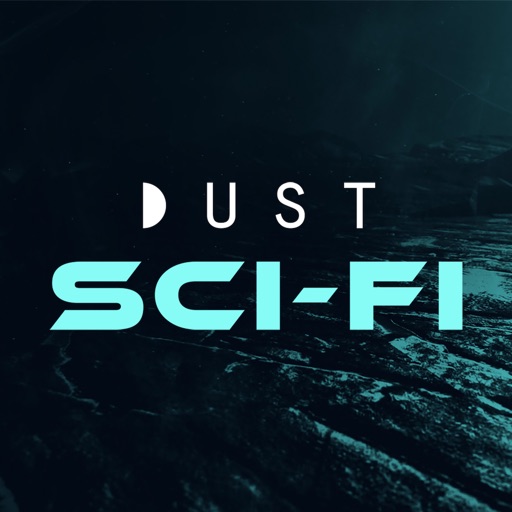 DUST | A Sci-Fi Experience iOS App