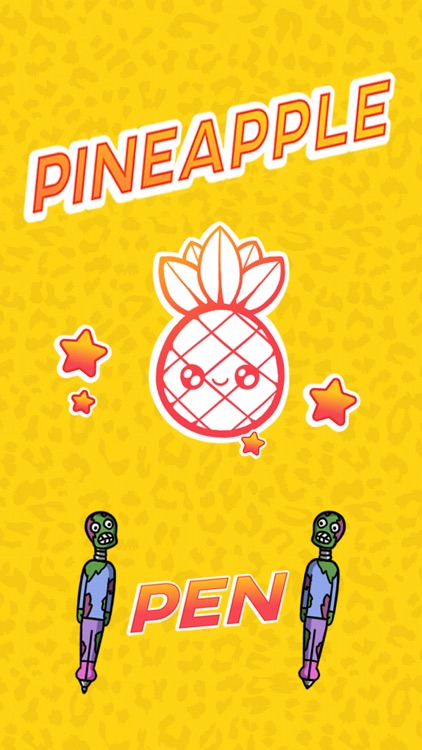 I Have A Pen : Devouring Pineapple